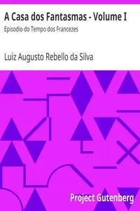A Casa dos Fantasmas - Volume I
