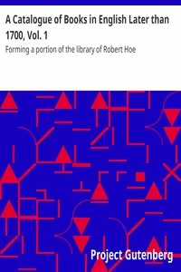 A Catalogue of Books in English Later than 1700, Vol. 1