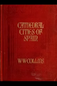 Cathedral Cities of Spain