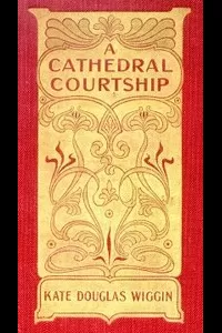 A Cathedral Courtship