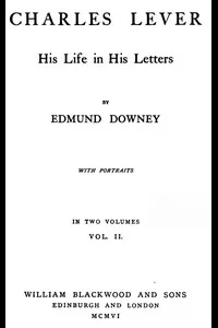 Charles Lever, His Life in His Letters, Vol. II