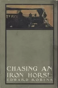 Chasing an Iron Horse; Or, A Boy's Adventures in the Civil War