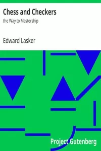 Chess and Checkers : the Way to Mastership