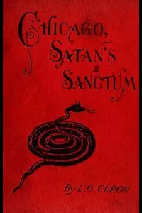 Chicago, Satan's Sanctum