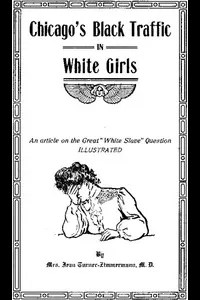 Chicago's Black Traffic in White Girls