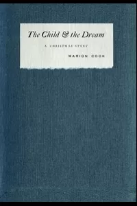 The Child and the Dream: A Christmas Story