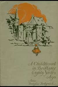 A Childhood in Brittany Eighty Years Ago