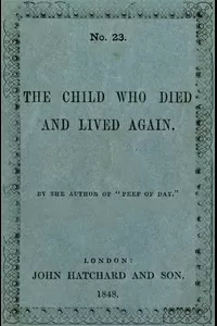 The Child Who Died and Lived Again