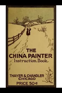 The China Painter Instruction Book