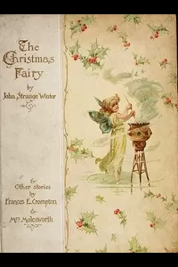 The Christmas Fairy, and Other Stories