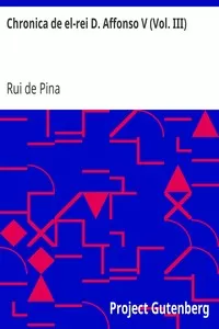 Chronica de el-rei D. Affonso V (Vol. III)