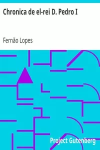 Chronica de el-rei D. Pedro I