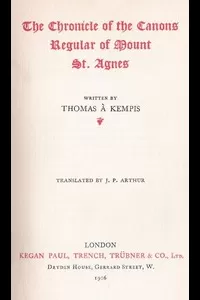 The Chronicle of the Canons Regular of Mount St. Agnes