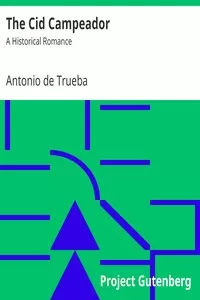 The Cid Campeador: A Historical Romance