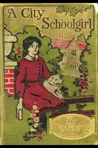 A City Schoolgirl and Her Friends