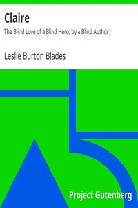 Claire: The Blind Love of a Blind Hero,