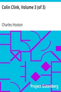 Colin Clink, Volume 3 (of 3)