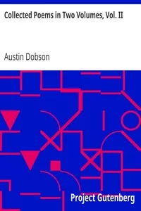 Collected Poems in Two Volumes, Vol. II