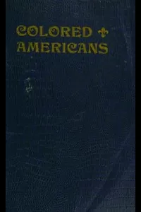 Colored Americans in the Wars of 1776 and 1812