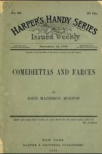 Comediettas and Farces