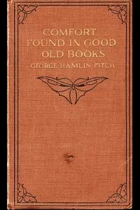 Comfort Found in Good Old Books