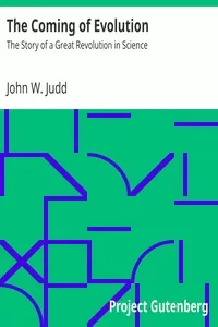 The Coming of Evolution: The Story of a Great Revolution in Science