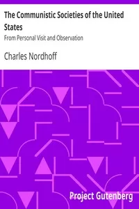 The Communistic Societies of the United States