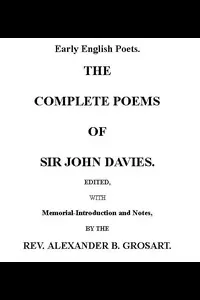 The Complete Poems of Sir John Davies. Volume 2 of 2.