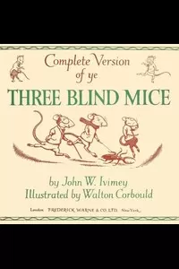 Complete Version of ye Three Blind Mice