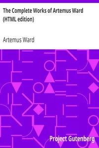 The Complete Works of Artemus Ward (HTML edition)