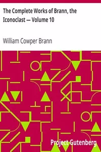 The Complete Works of Brann, the Iconoclast â€” Volume 10