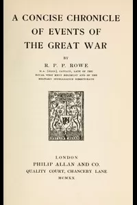 A Concise Chronicle of Events of the Great War