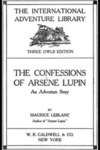 The Confessions of ArsÃ¨ne Lupin