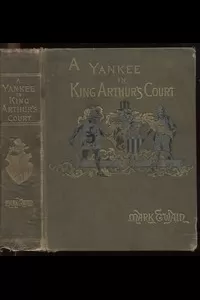 A Connecticut Yankee in King Arthur's Court, Part 8.