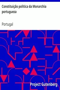 ConstituiÃ§Ã£o politica da Monarchia portugueza