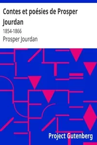 Contes et poÃ©sies de Prosper Jourdan: 1854-1866