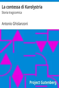 La contessa di Karolystria: Storia tragicomica