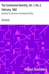 The Continental Monthly, Vol. 1, No. 2, February, 1862