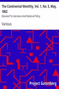 The Continental Monthly, Vol. 1, No. 5, May, 1862