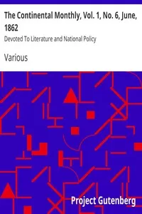 The Continental Monthly, Vol. 1, No. 6, June, 1862