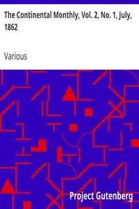 The Continental Monthly, Vol. 2, No. 1, July, 1862