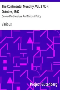 The Continental Monthly, Vol. 2 No 4, October, 1862