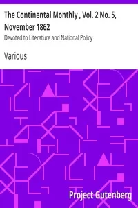 The Continental Monthly , Vol. 2 No. 5,  November 1862