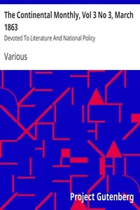 The Continental Monthly, Vol 3 No 3, March 1863