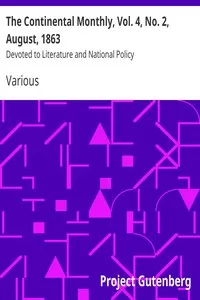 The Continental Monthly, Vol. 4, No. 2, August, 1863