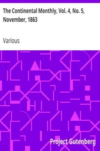 The Continental Monthly, Vol. 4, No. 5, November, 1863