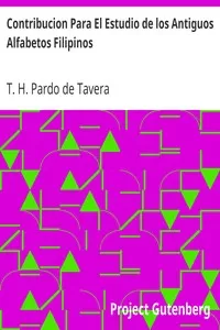 Contribucion Para El Estudio de los Antiguos Alfabetos Filipinos