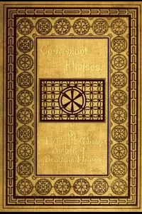 Convenient Houses, With Fifty Plans for the Housekeeper