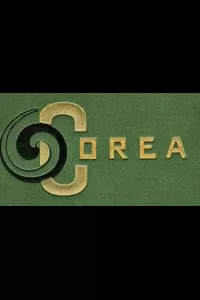 Corea or Cho-sen: The Land of the Morning Calm