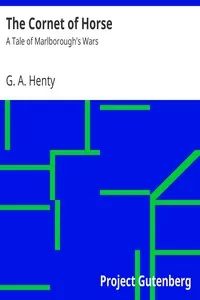 The Cornet of Horse: A Tale of Marlborough's Wars